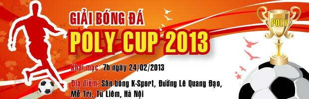 Giải bóng đá "Poly Cup 2013" do FPT Polytechnic Hà Nội tổ chức