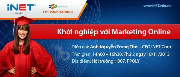 Open talk "Khởi nghiệp với Marketing online" tại Cao đẳng thực hành FPT Polytechnic.