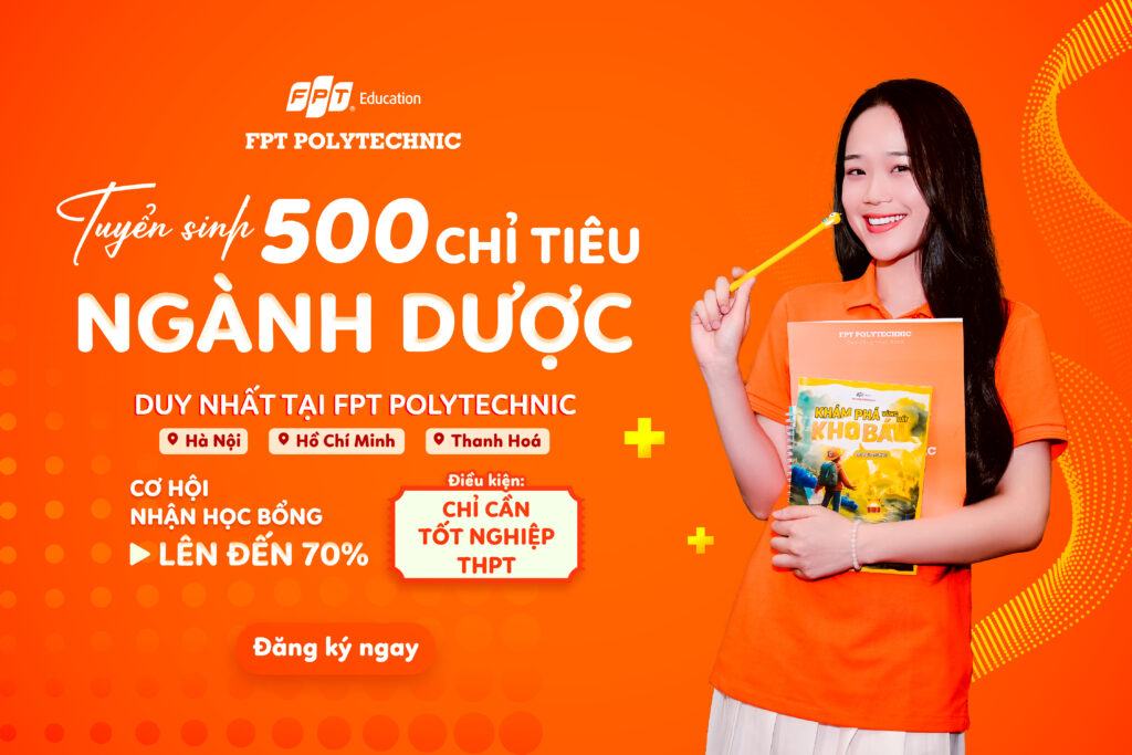 Tuyển sinh ngành Dược Trường Cao Đẳng FPT Polytechnic