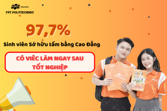 97,7% Sinh viên Sở hữu tấm bằng Cao Đẳng CÓ VIÊC LÀM NGAY SAU TỐT NGHIỆP