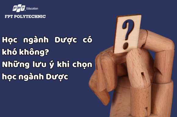 Học ngành Dược có khó không Những điều cần biết khi chọn học ngành Dược