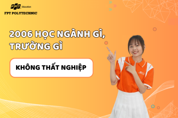 2006 nên học ngành gì, trường gì để không thất nghiệp?