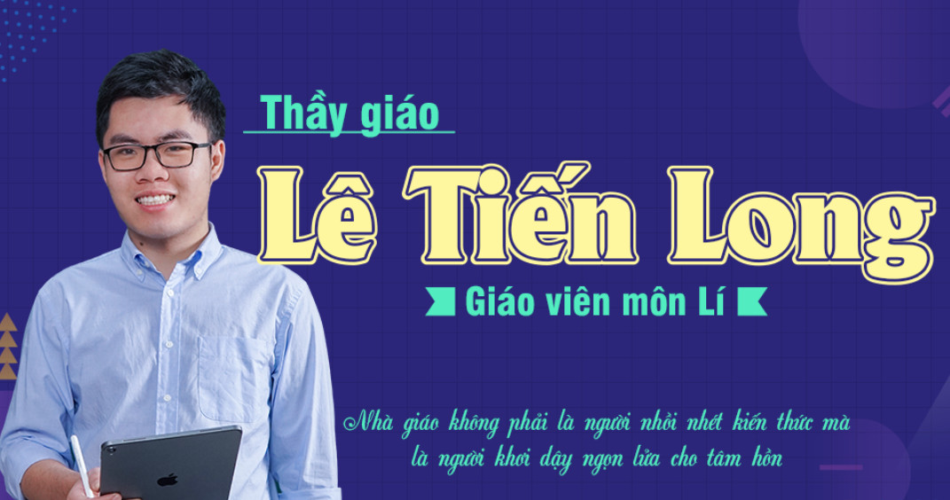 Thầy Lê Tiến Long