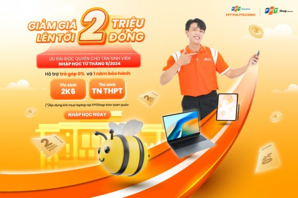 NHIỀU HƠN 2 ƯU ĐÃI - Giảm ngay 2 triệu đồng khi mua laptop tại FPTShop khi trở thành tân sinh viên FPT Polytechnic