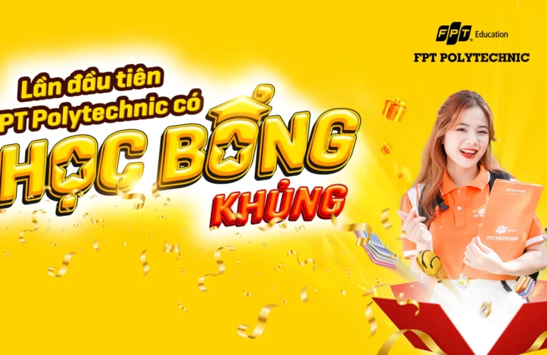 Chương trình Học Bổng "Thắp Sáng Tương Lai" tại Trường Cao Đẳng FPT Polytechnic năm 2024