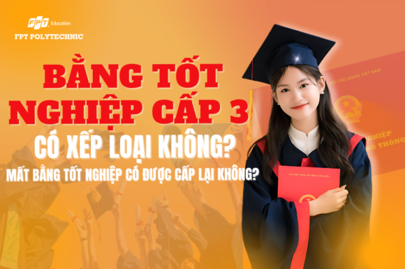 Bằng tốt nghiệp THPT có xếp loại không? Mất bằng tốt nghiệp có được cấp lại không?