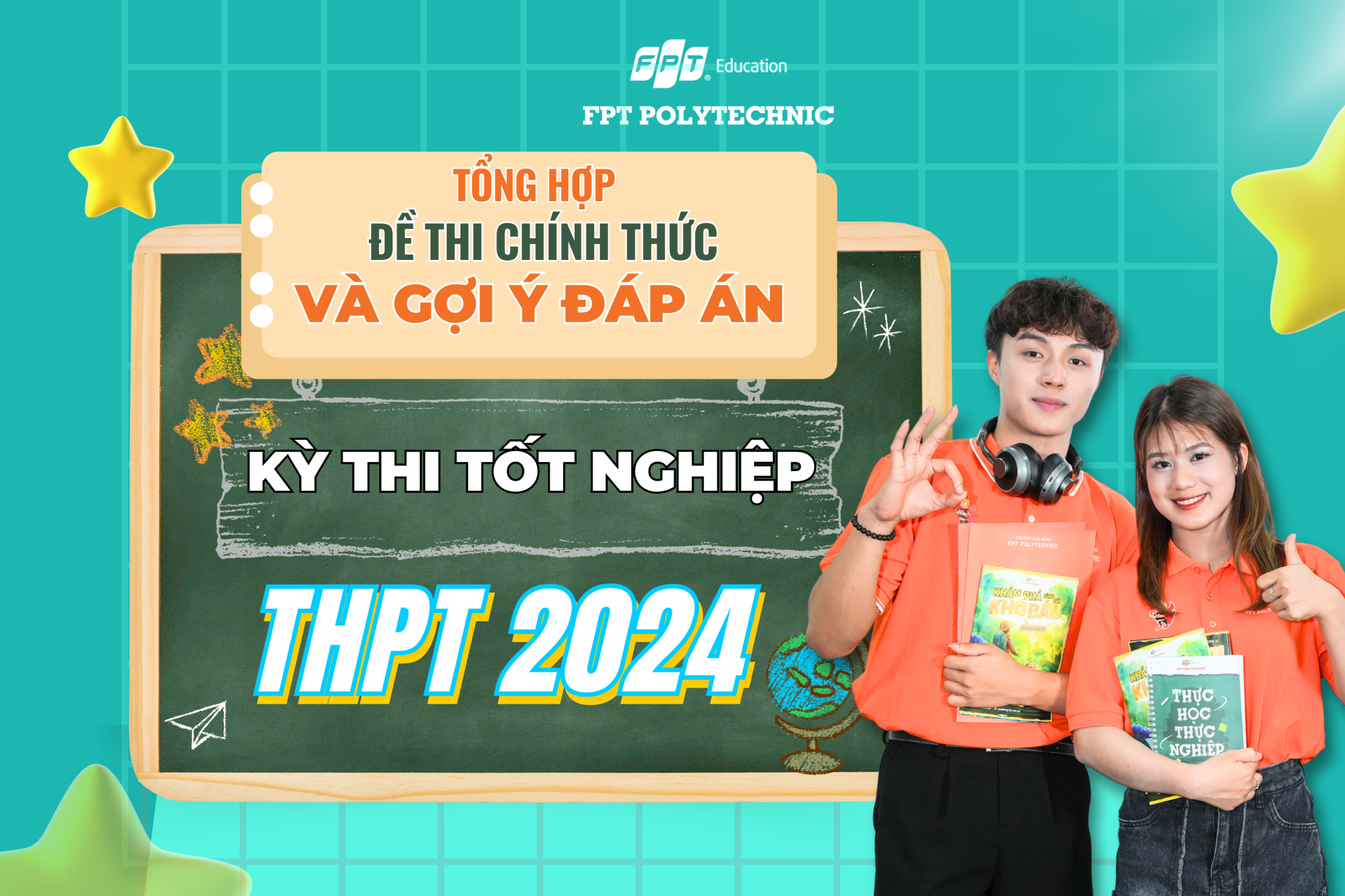 Tổng hợp đề và đáp án các môn thi tốt nghiệp THPT 2024