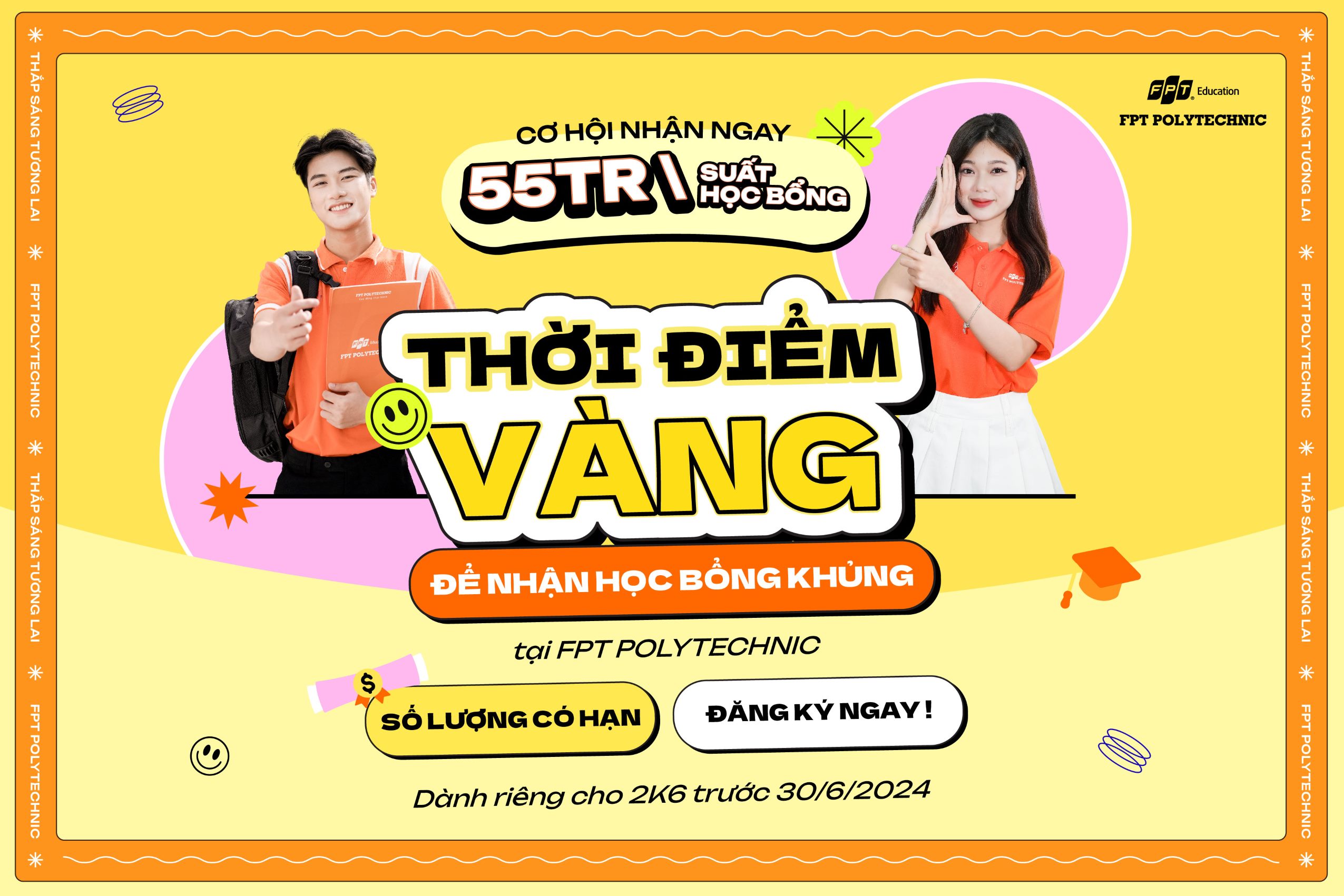 Thời điểm vàng để có cơ hội nhận học bổng khủng lên đến 55 triệu đồng tại Trường Cao Đẳng FPT Polytechnic