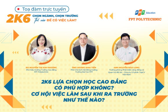 Lựa chọn theo học Cao đẳng liệu có phù hợp với 2K6? Cơ hội việc làm sau khi ra trường như thế nào?