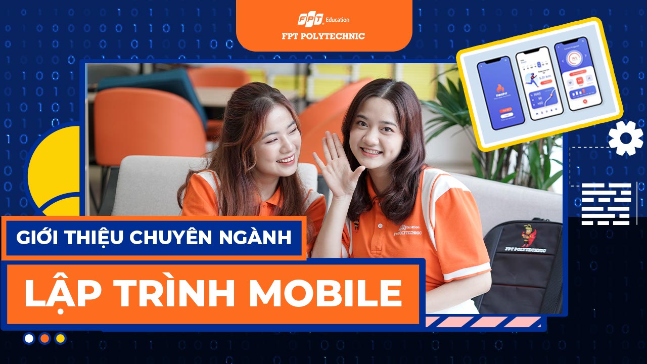 Chương trình đào tạo chuyên ngành Lập trình Mobile