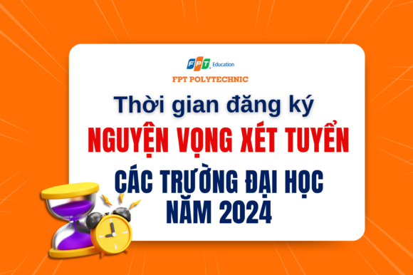 Thời gian đăng ký nguyện vọng xét tuyển Đại học 2024