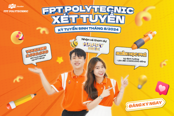Ưu đãi tuyển sinh tháng 8 chỉ có tại Trường Cao đẳng FPT Polytechnic