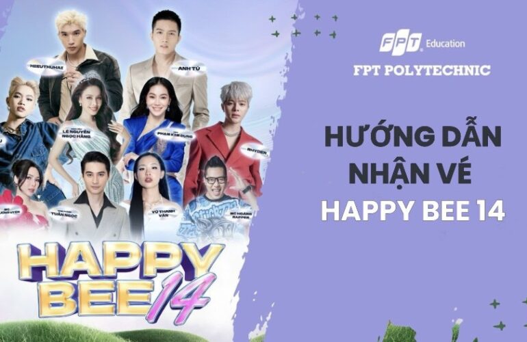 Hướng dẫn NHẬN VÉ HAPPY BEE 14 tại từng cơ sở
