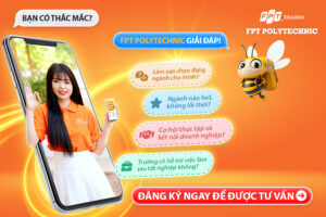 Trường Cao đẳng FPT Polytechnic giải đáp mọi thắc mắc 