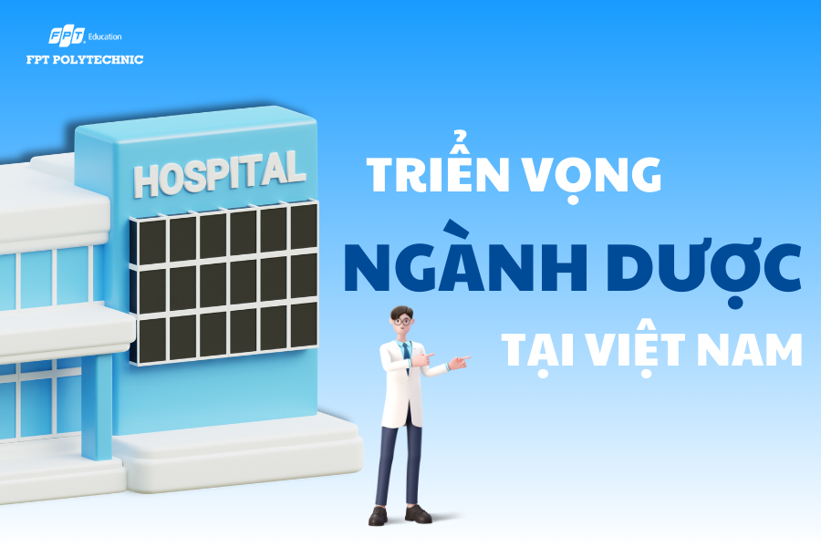Triển vọng ngành Dược tại Việt Nam