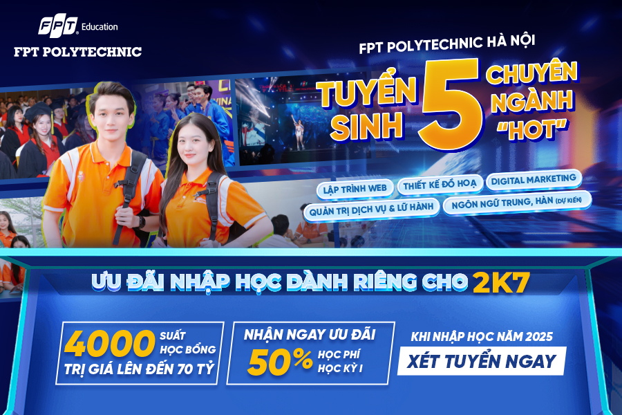 Trường Cao đẳng FPT Polytechnic Hà Nội tuyển sinh năm 2025
