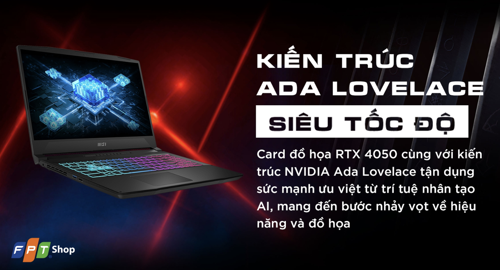 Kiến trúc ADA LOVELACE siêu tốc độ 