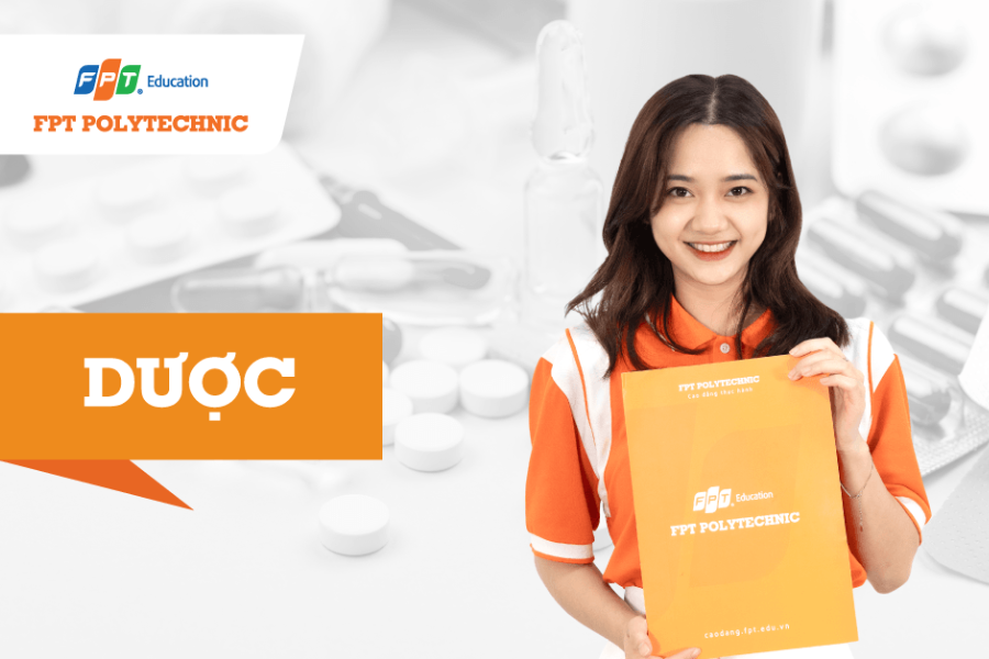 Trường Cao đẳng FPT Polytechnic chính thức đào tạo chuyên ngành Dược