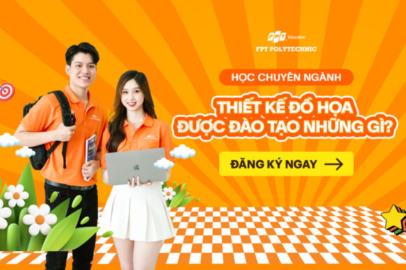 Học chuyên ngành thiết kế đồ hoạ tại FPT Polytechnic được đào tạo những gì?