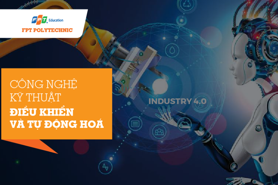 Ngành Công nghệ Kỹ thuật Điều khiển & Tự động hóa đang dẫn đầu xu hướng trong thời kỳ công nghiệp 4.0, nơi tự động hóa và robot hóa ngày càng phổ biến.