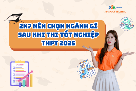 Vì sao 2K7 cần chọn ngành học kỹ lưỡng sau tốt nghiệp THPT?