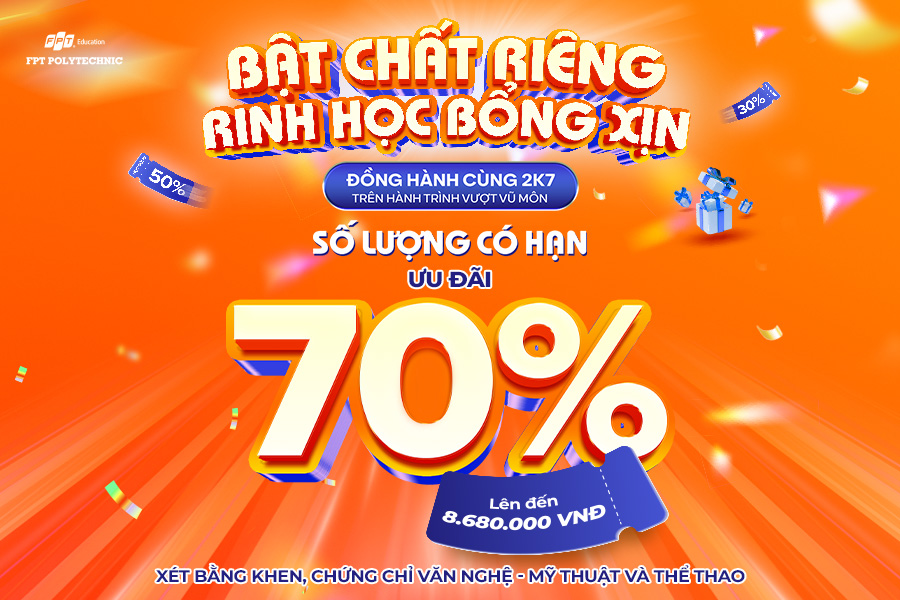 Ưu đãi 70% – Golden Pass tại FPT Polytechnic là món quà ý nghĩa dành cho những bạn trẻ giàu tinh thần cầu tiến, luôn nỗ lực phát triển toàn diện cả học tập lẫn kỹ năng.