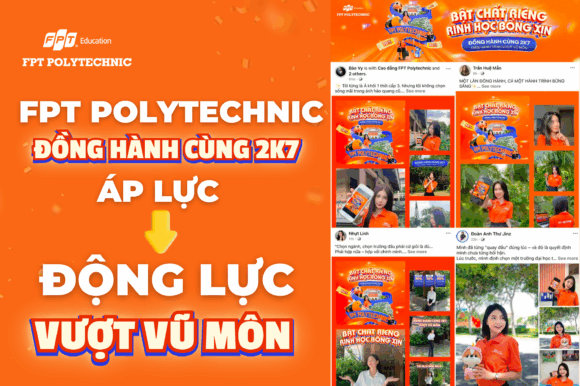 FPT Polytechnic luôn đồng hành cùng 2K7, biến áp lực thành động lực vượt vũ môn