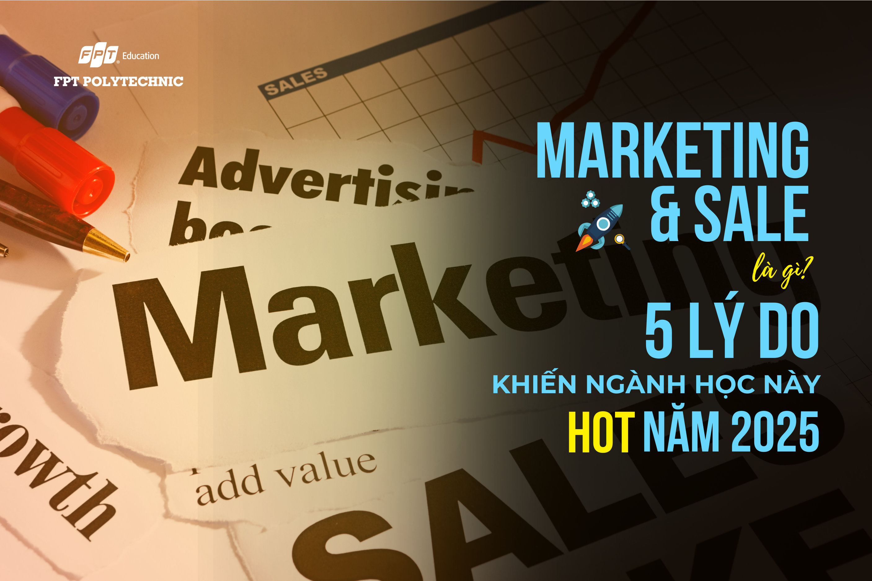 Marketing & Sale là gì? 5 lý do khiến ngành học này HOT năm 2025