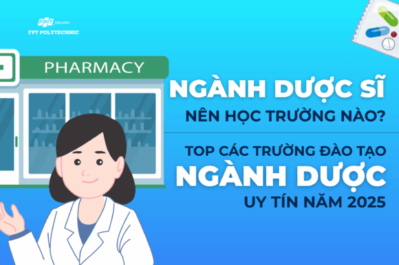 Ngành dược sĩ nên học trường nào_ Top các trường đào tạo ngành dược uy tín năm 2025