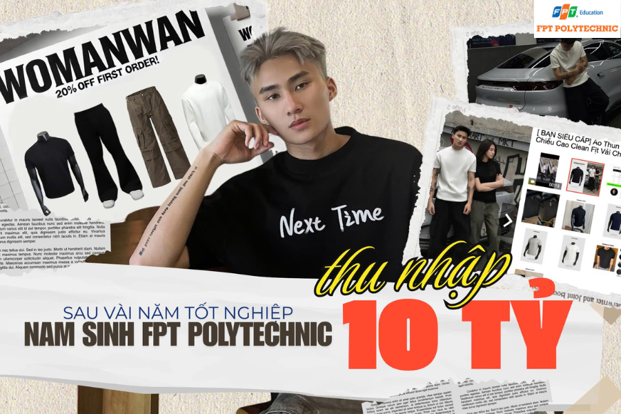 Nam sinh FPT Polytechnic chứng minh: “Thực học - Thực nghiệp” để khởi nghiệp thành công