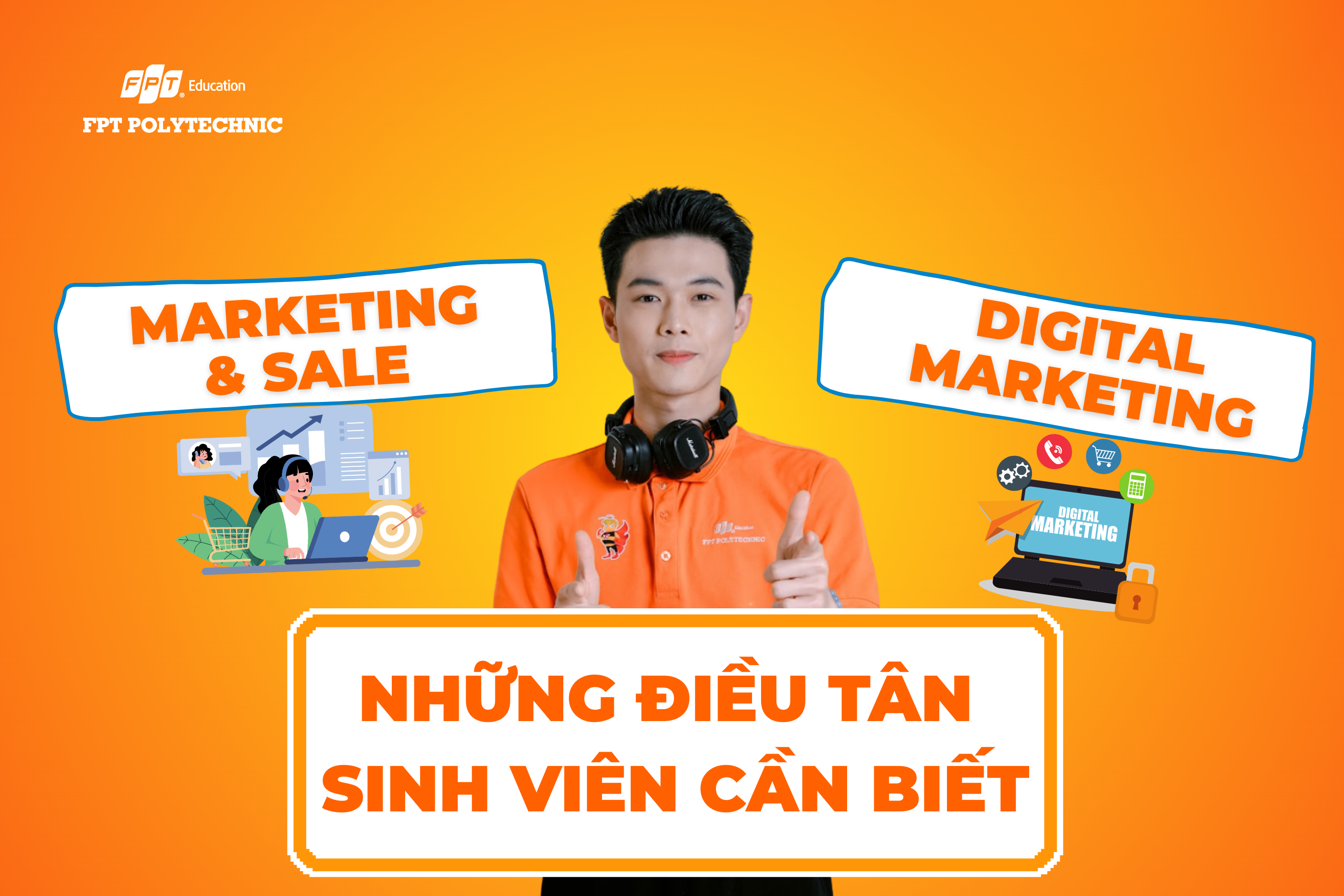 Marketing & sale khác gì Digital Marketing? Những điều tân sinh viên cần biết