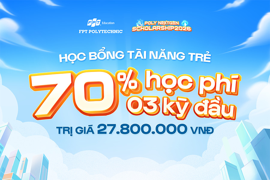 Hồ sơ đăng ký Học bổng Poly NextGen 2026 tại FPT Polytechnic gồm những gì?