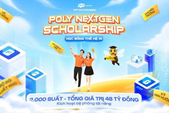 Poly NextGen Scholarship – Học bổng Thế hệ AI của FPT Polytechnic có tổng giá trị 48 tỷ đồng dành cho sinh viên năm 2026.