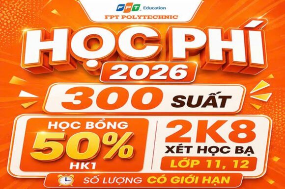 FPT Polytechnic Triển Khai Học Bổng Next Gen 2026: Ưu Đãi 50% Học Phí Học Kỳ 1