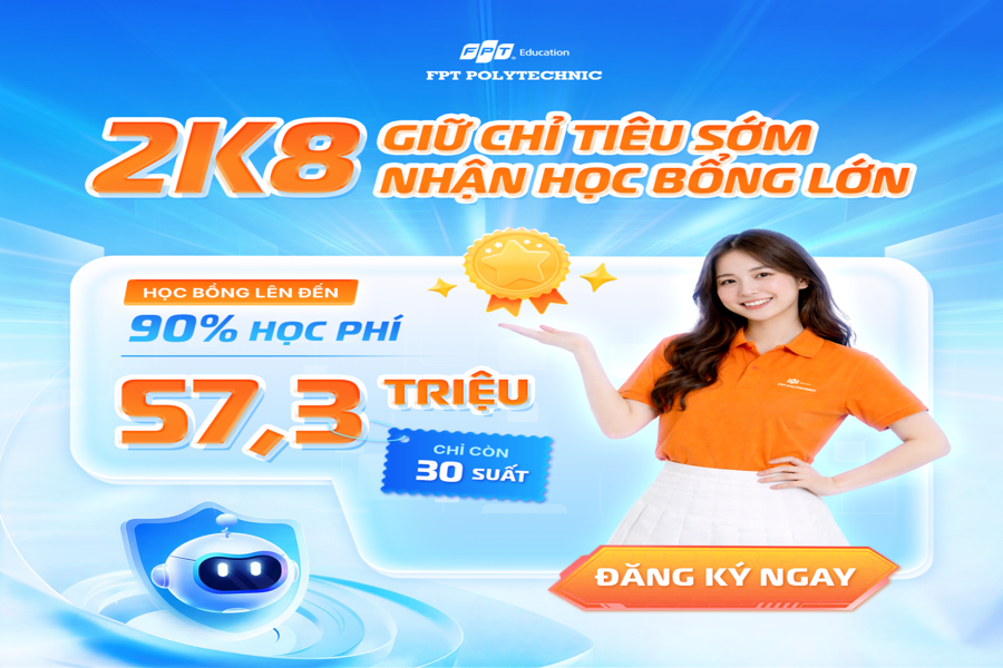 Giữ chỉ tiêu sớm – nắm trọn cơ hội học bổng đến 90% tại FPT Polytechnic