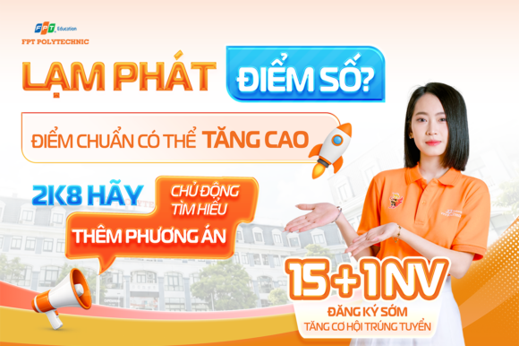 Lạm Phát Điểm Số? Điểm Chuẩn Có Thể Tăng Cao – 2K8 Hãy Chủ Động Tìm Hiểu Thêm Phương Án 