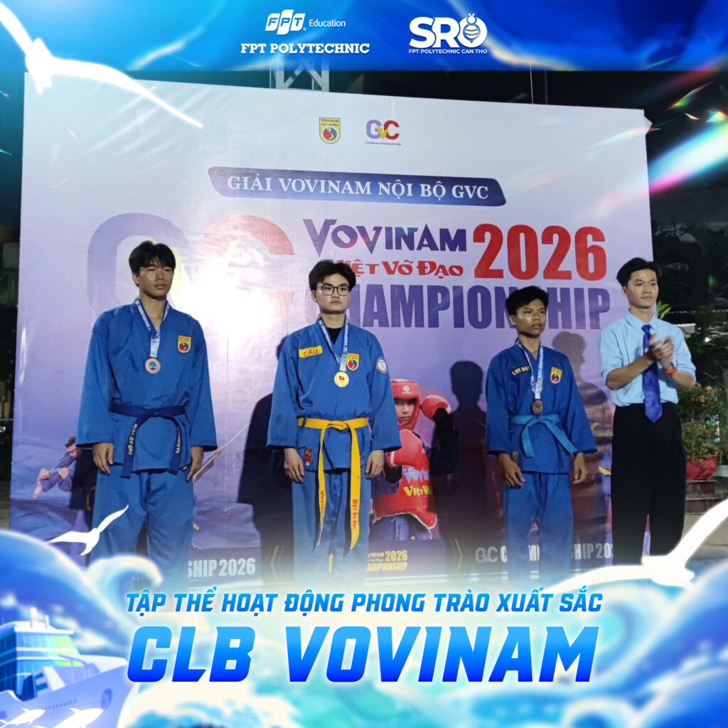Sinh viên Phan Vũ Cầu đạt Huy Chương Vàng Giải Vovinam nội bộ GVC 2026