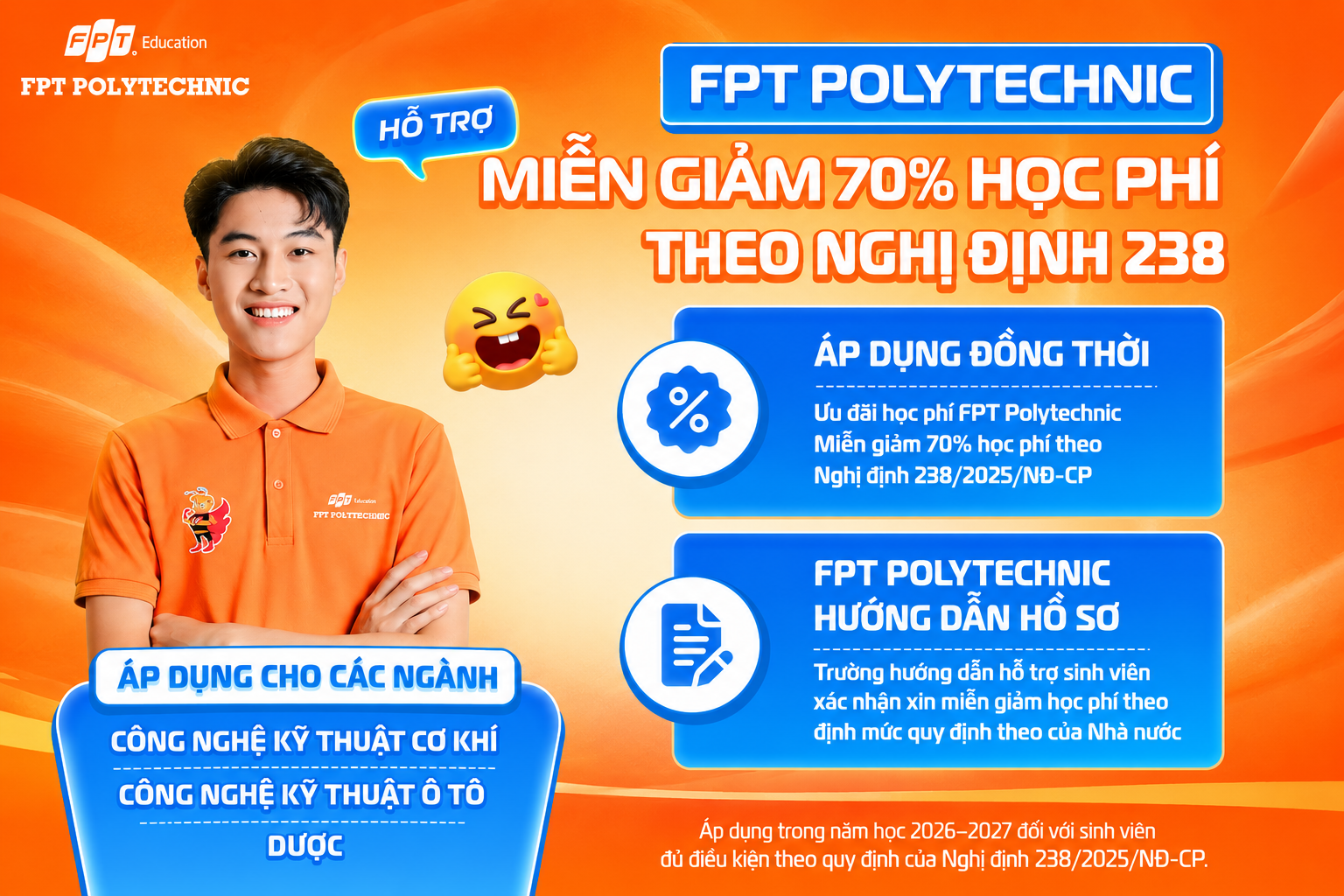 FPT polytechnic hỗ trợ miễn giảm 70% học phí theo nghị định 238 cho thí sinh đăng kí xét tuyển sớm nhất