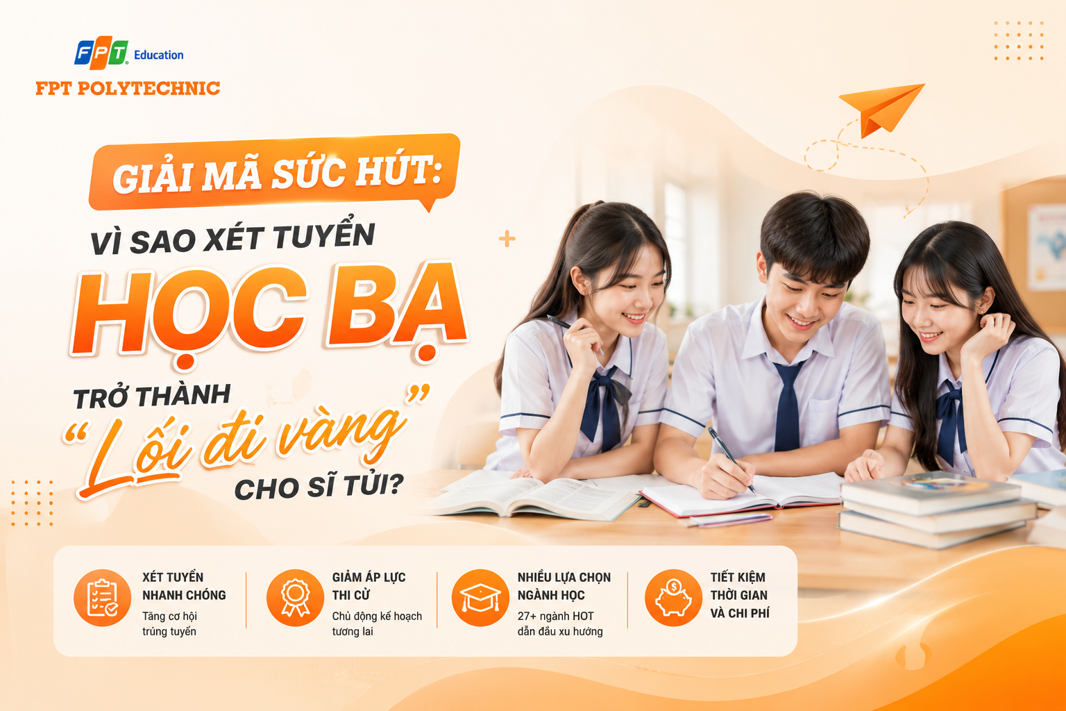 Giải mã sức hút: Vì sao xét tuyển học bạ trở thành "lối đi vàng" cho sĩ tử?