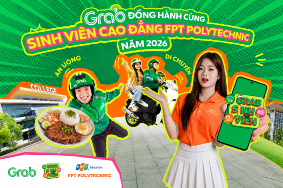 4 ƯU ĐÃI ĐỘC QUYỀN CỦA GRAB DÀNH RIÊNG CHO SINH VIÊN FPT POLYTECHNIC TẠI 13 CƠ SỞ TRÊN TOÀN QUỐC